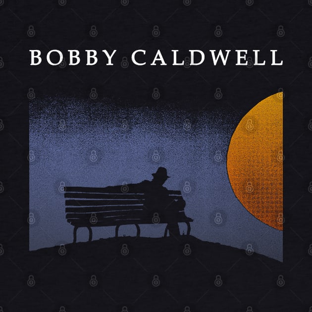 Bobby Caldwell What You Won't Do for Love by PUBLIC BURNING